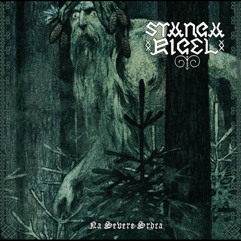 Stangarigel (SVK) "Na Severe Srdca" digipak CD