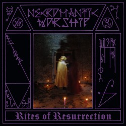 Necromantic Worship - Rites...