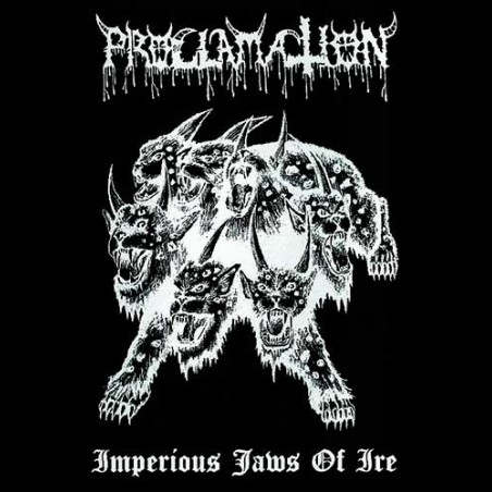 Proclamation - Imperious Jaws of Ire, cassette