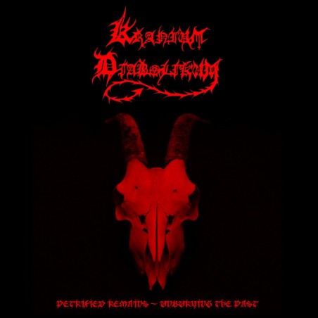 Kranium Diabolikum - Petrified Remains - Unburying the Past, CD