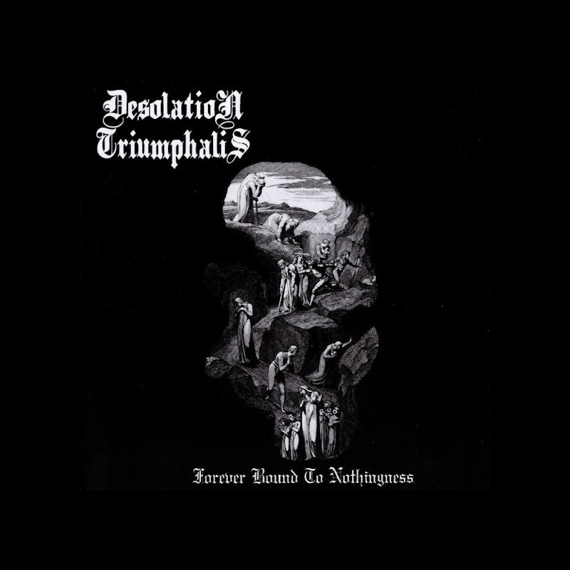 Desolation Triumphalis (FRA) "Forever Bound to Nothingness" digipak CD