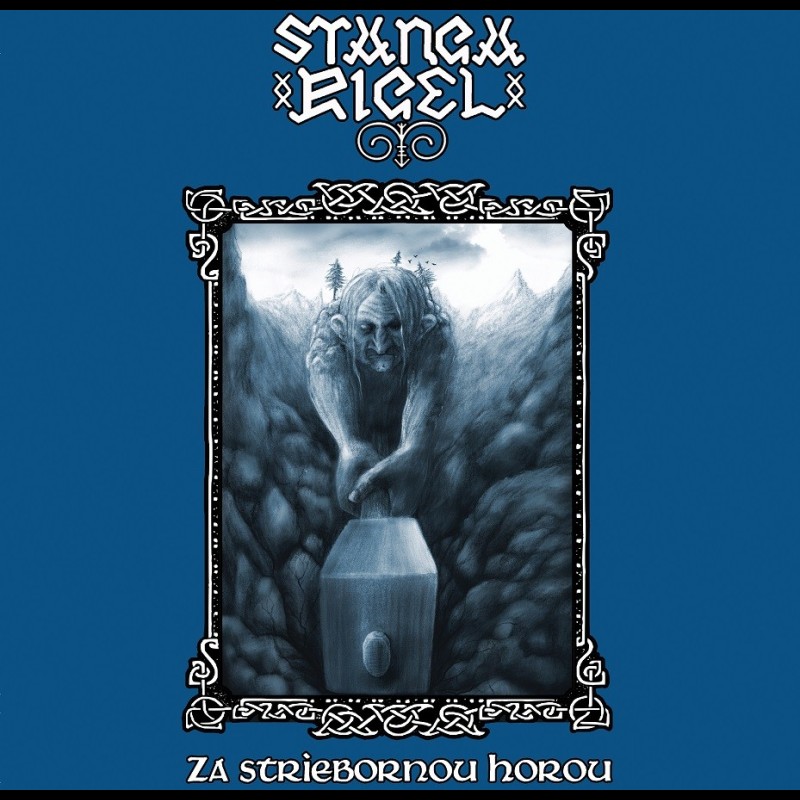 Stangarigel (SVK) "Za Striebornou Horou" LP
