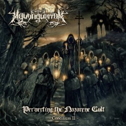 Aguynguerran (BEL) "Perverting the Nazarene Cult - Concilium II" LP