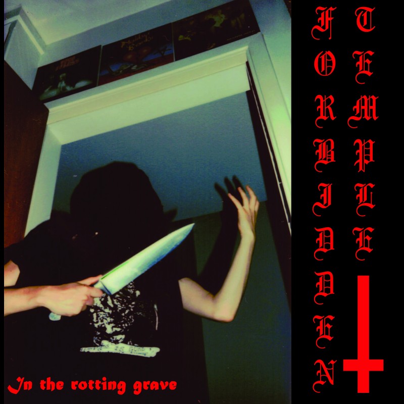 Forbidden Temple (BEL) "In the Rotting Grave" LP