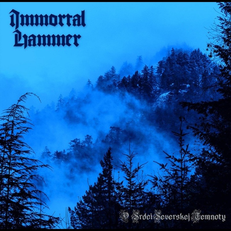 Immortal Hammer (SVK) "V Srdci Severskej Temnoty" CD